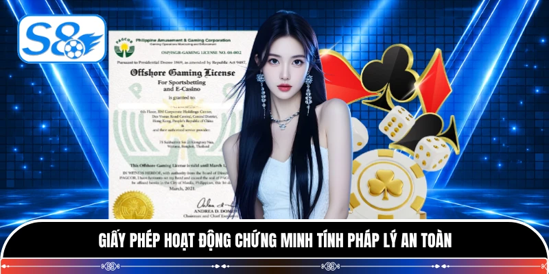 Giấy phép hoạt động chứng minh tính pháp lý an toàn
